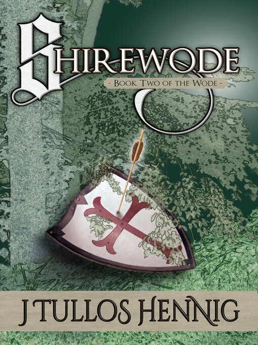 Title details for Shirewode by J Tullos Hennig - Available
